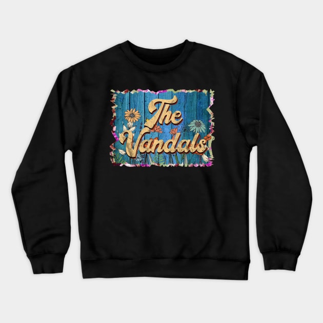 Vintage Vandals Name Flowers Limited Edition Classic Styles Crewneck Sweatshirt by BilodeauBlue